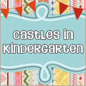 Castles in Kindergarten