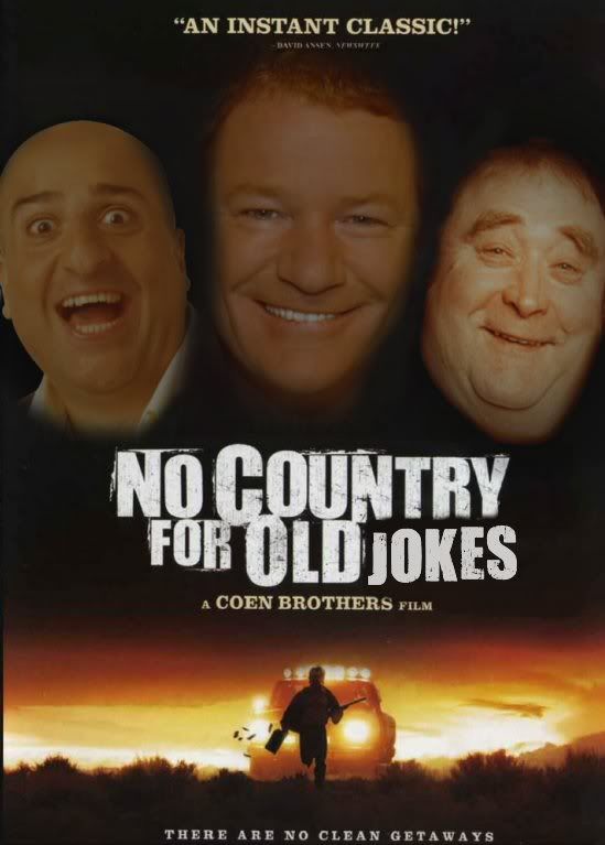 NOCOUNTRYFOROLDJOKES.jpg