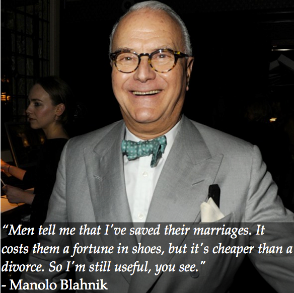 manolo blahnik, manolo blahnik quote