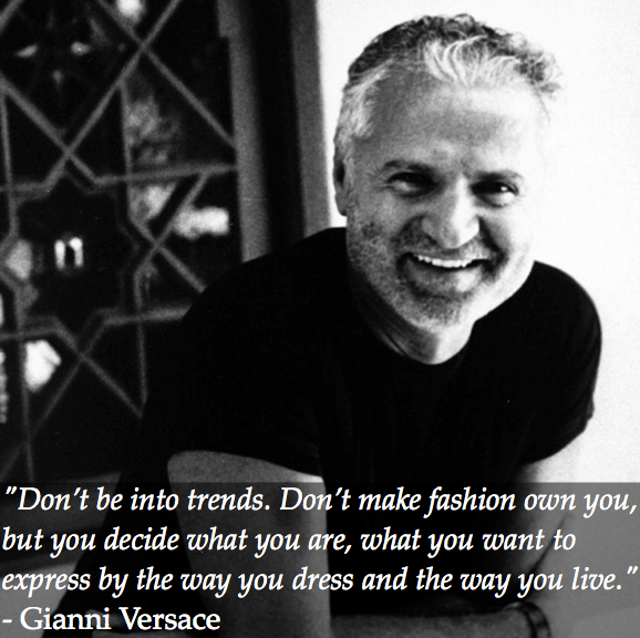 gianni versace, versace quote